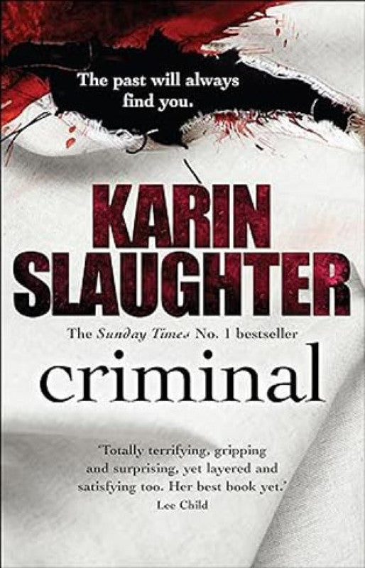 Criminal: A gripping crime thriller from the Sunday Times bestseller (Will Trent, Book 6) (The Will Trent Series, 6) Paperback
