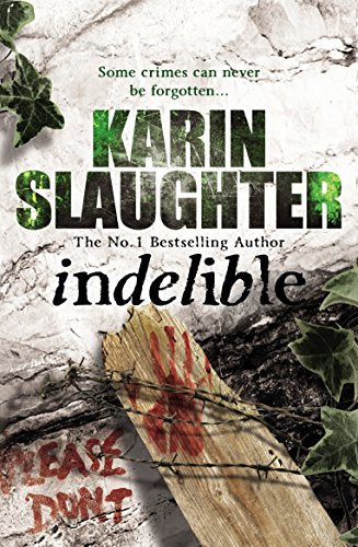 Indelible: Grant County Series, Book 4 (Grant County, 4) Paperback