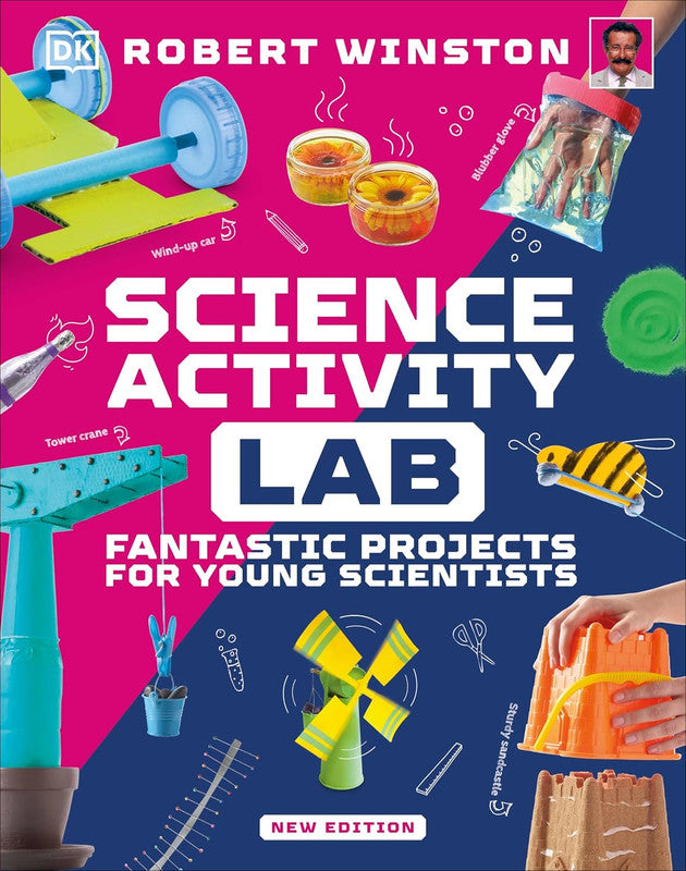 Science Activity Lab: Fantastic Projects for Young Scientists (DK Activity Lab)