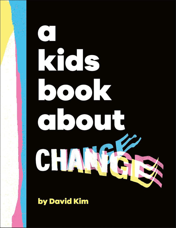A Kids Book About Change Hardcover