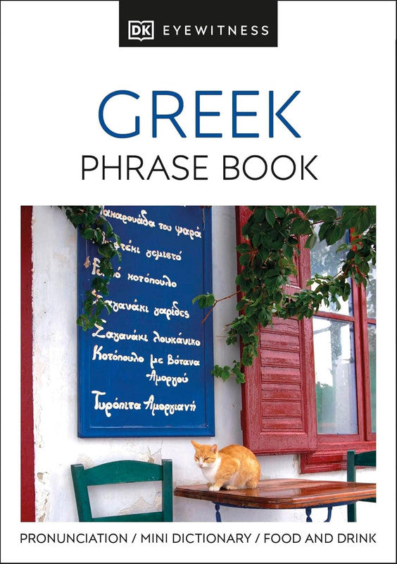 Greek Phrase Book: Eyewitness Travel Guide 2014 (DK Eyewitness Phrase Books) Paperback