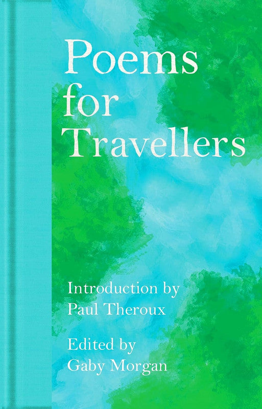 Poems for Travellers (Macmillan Collector's Library, 370)