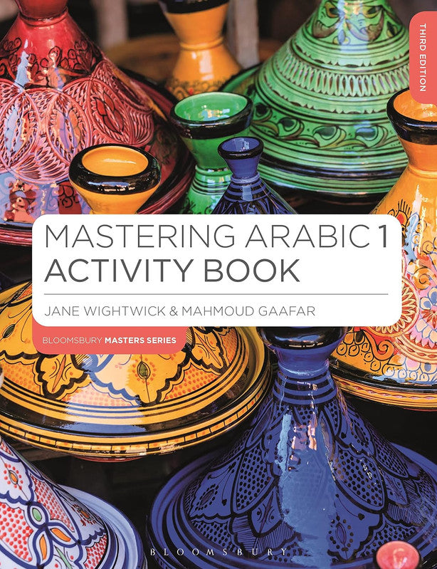 Mastering Arabic 1 Activity Book (Bloomsbury Master Series (Languages)): Practice for Beginners 3rd Edition Paperback