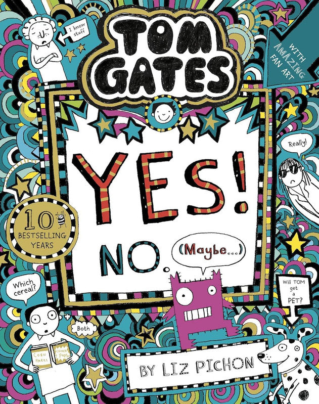 Tom Gates 8: Tom Gates: Tom Gates:Yes! No. (Maybe...) (PB) (NE)
