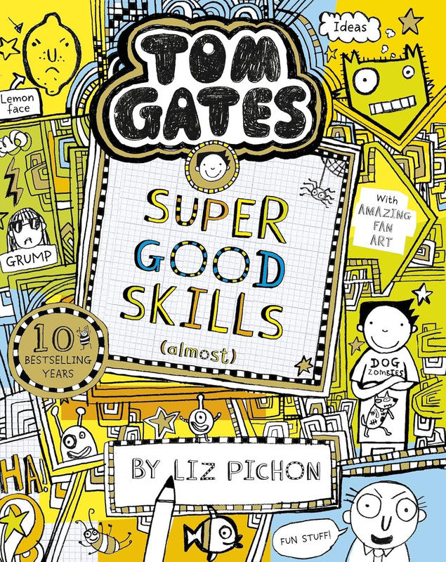Tom Gates 10: Tom Gates: Super Good Skills (Almost...) (PB) (NE)