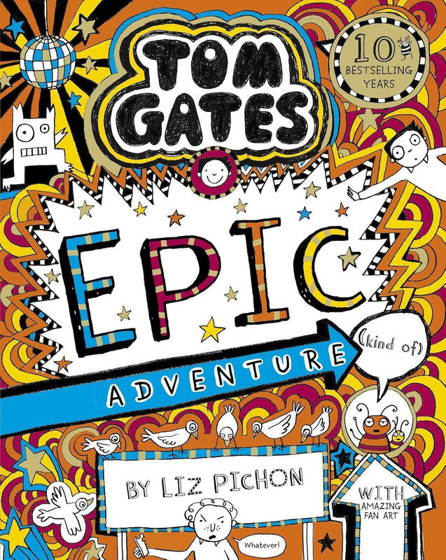 Tom Gates 13: Tom Gates 13: Tom Gates: Epic Adventure (kind of) PB (NE)