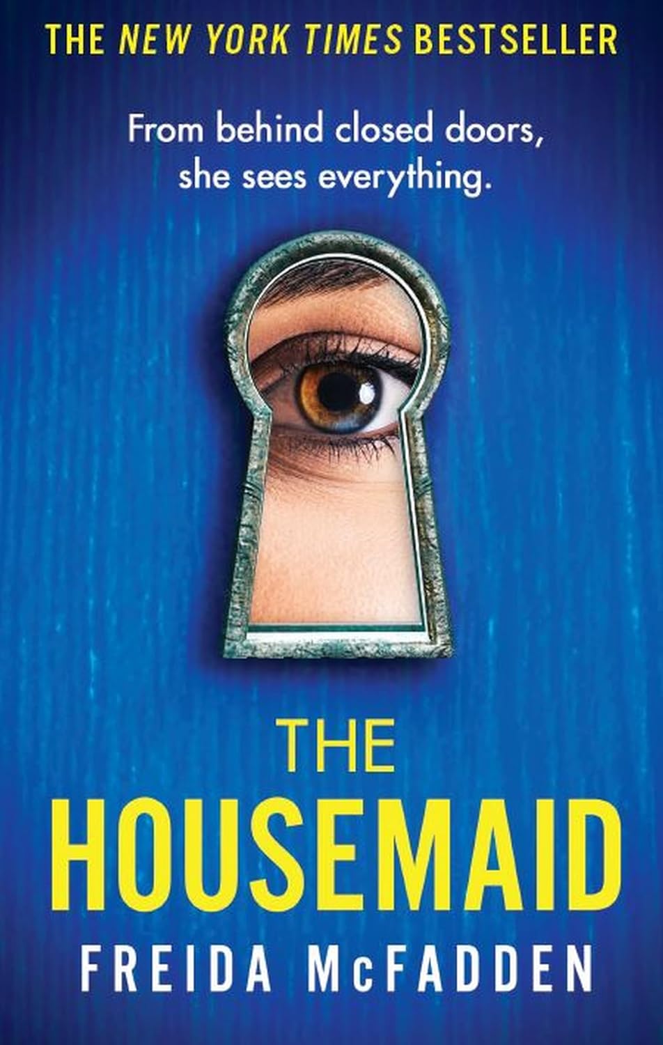 The Housemaid: An absolutely addictive psychological thriller with a jaw-dropping twist (The housemaid series, 1) Paperback