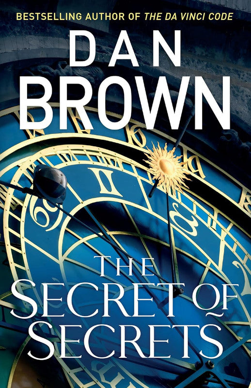 The Secret of Secrets: The thriller of thrillers from the bestselling author of THE DA VINCI CODE: 6 (Robert Langdon, 6) Hardcover