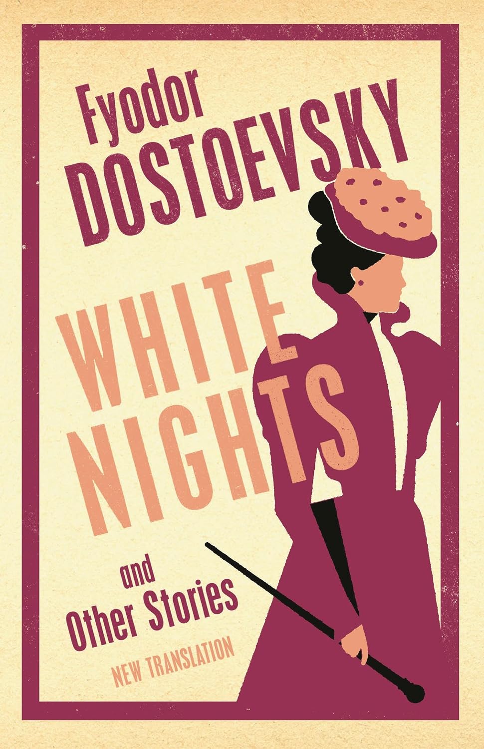 White Nights and Other Stories: New Translation Paperback