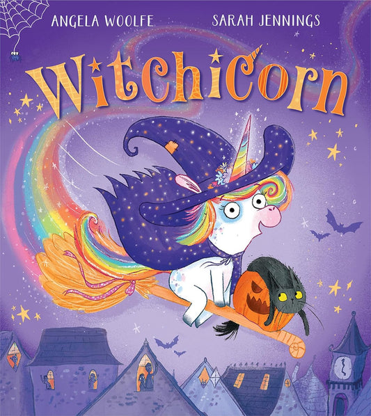 Witchicorn: A funny rhyming picture book (A Witchicorn Adventure)