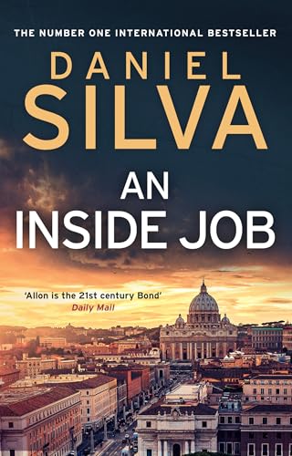 An Inside Job: The edge-of-your-seat spy thriller novel by the New York Times bestselling author: Book 25 (Gabriel Allon) Paperback
