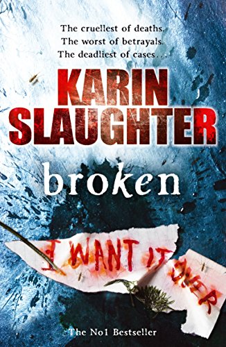Broken: The Will Trent Series, Book 4 (The Will Trent Series, 4) Paperback