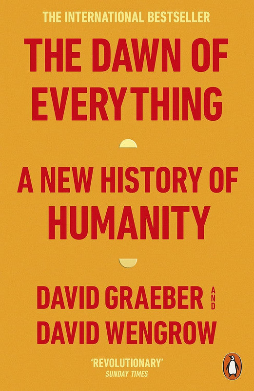 The Dawn of Everything: A New History of Humanity Paperback