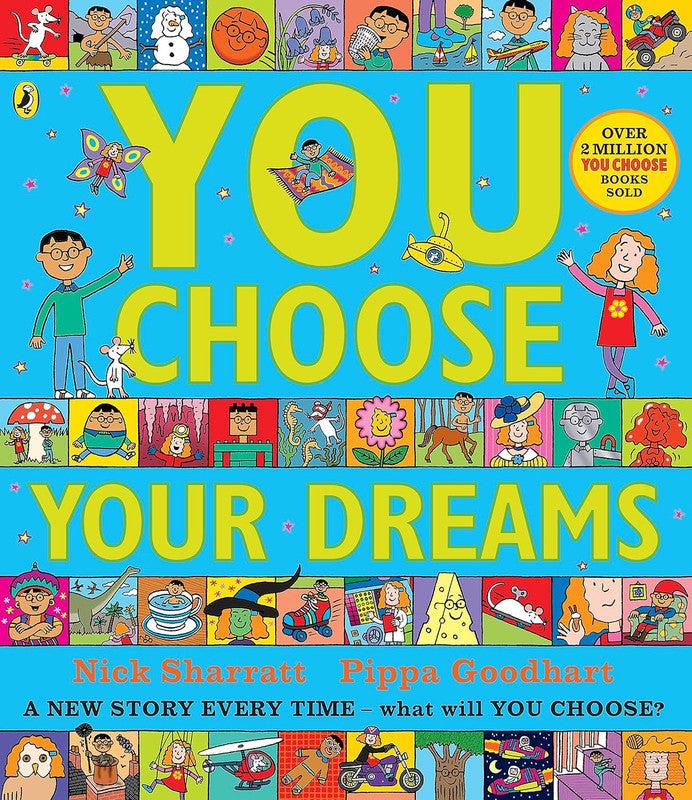 You Choose Your Dreams: A new story every time -what will YOU choose?