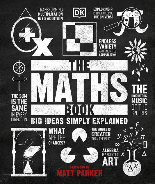 The Maths Book: Big Ideas Simply Explained (DK Big Ideas)