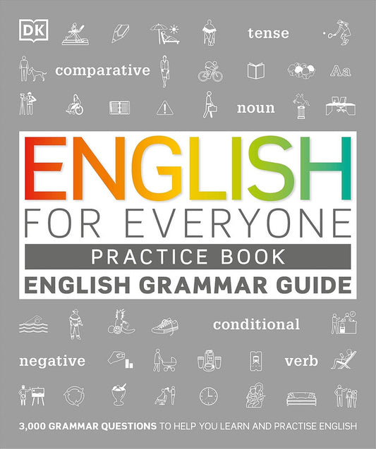 English for Everyone English Grammar Guide Practice Book: English language grammar exercises Paperback