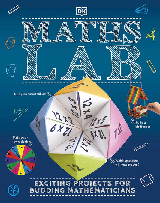 Maths Lab: Exciting Projects for Budding Mathematicians