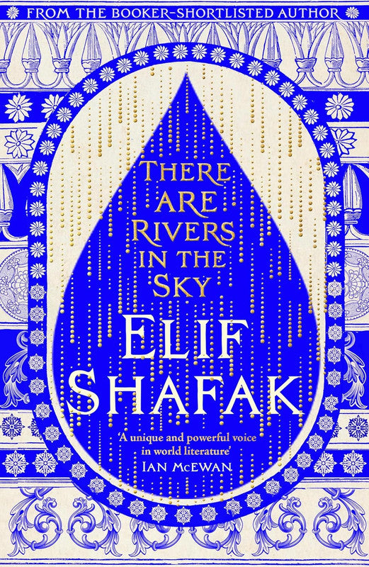 There are Rivers in the Sky: The beautiful Sunday Times bestseller