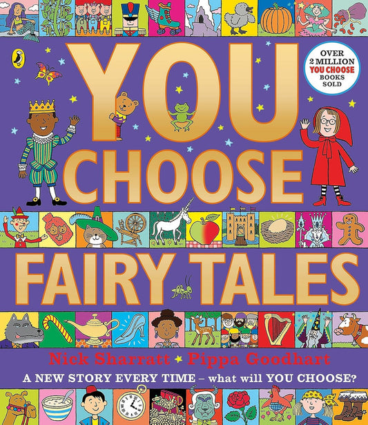 You Choose Fairy Tales: A new story every time - what will YOU choose?: 4 Paperback -Picture Book