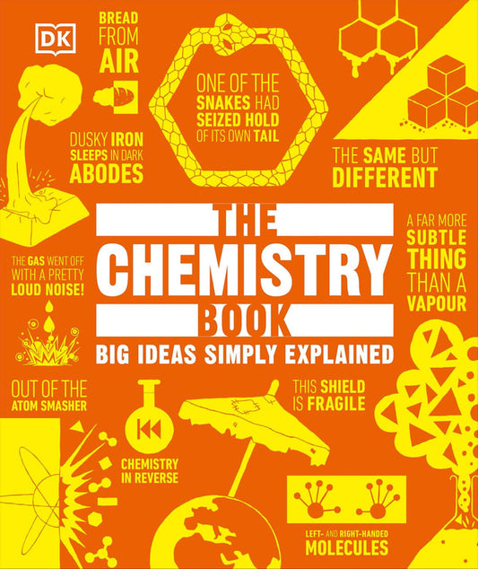 The Chemistry Book: Big Ideas Simply Explained (DK Big Ideas)