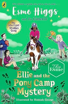 The Ellie and the Pony Camp Mystery: 3 (The Starlight Stables Gang, 3)