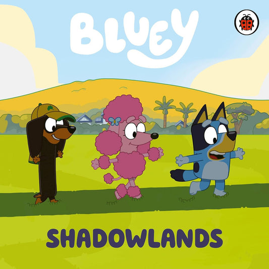Bluey: Shadowlands Board book