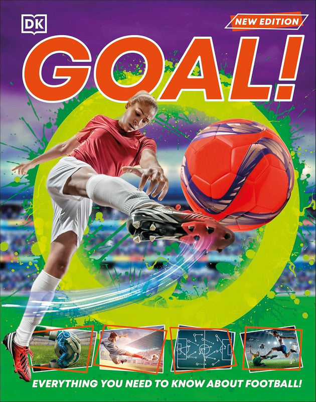 Goal!: Everything You Need to Know About Football! (DK 1,000 Amazing Facts)