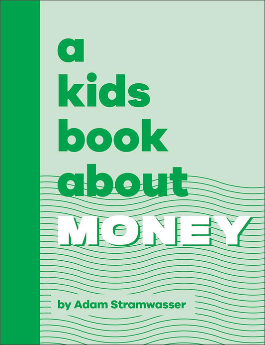 A Kids Book About Money Hardcover