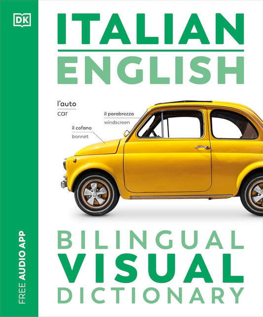 Italian English Bilingual Visual Dictionary (DK Bilingual Visual Dictionaries) Paperback