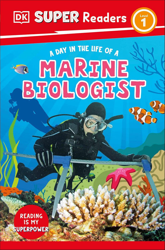 DK Super Readers Level 1 A Day in the Life of a Marine Biologist Paperback