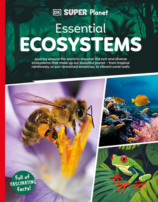 DK Super Planet Essential Ecosystems Paperback