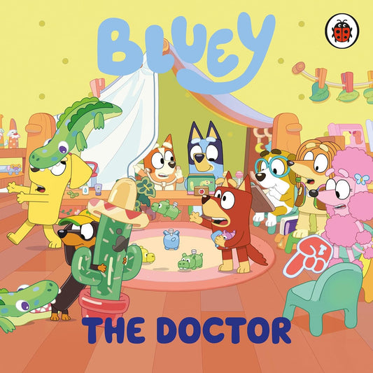 The Bluey: The Doctor: A hilarious board book for young readers Board book