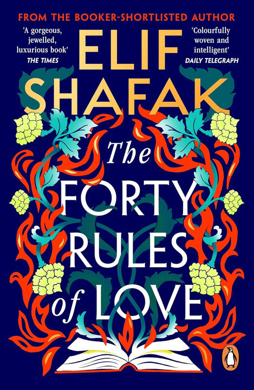 The Forty Rules of Love: The magical tale of love and self-discovery from the bestselling author of The Island of Missing Trees Paperback