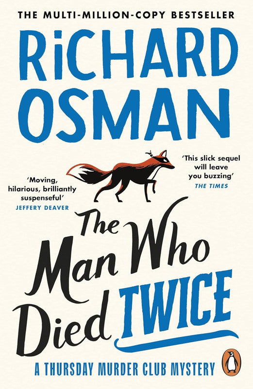 The Man Who Died Twice: The second novel in the multi-million copy bestselling murder mystery series: 2 (The Thursday Murder Club, 2) Paperback