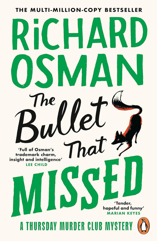 The Bullet That Missed: The third novel in the multi-million copy bestselling murder mystery series: 3 (The Thursday Murder Club, 3) Paperback