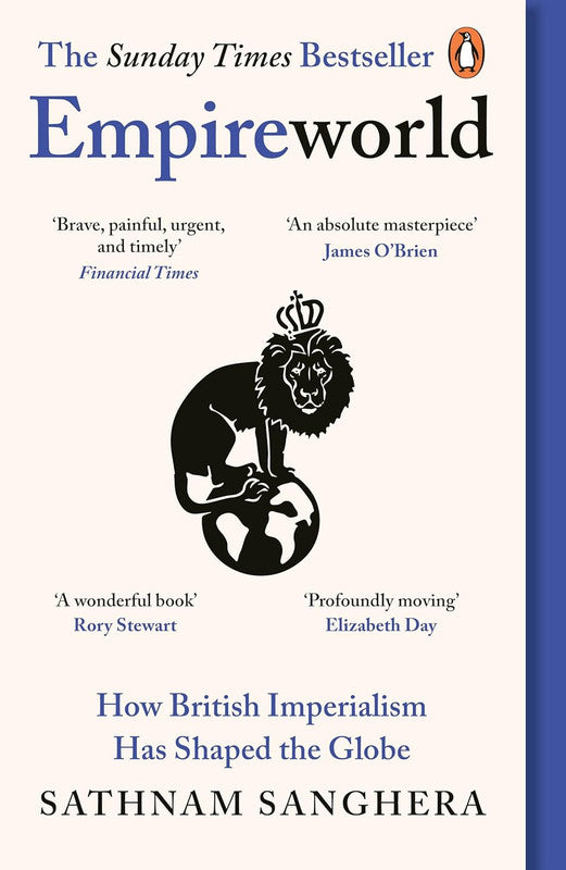 Empireworld: How British Imperialism Has Shaped the Globe Paperback