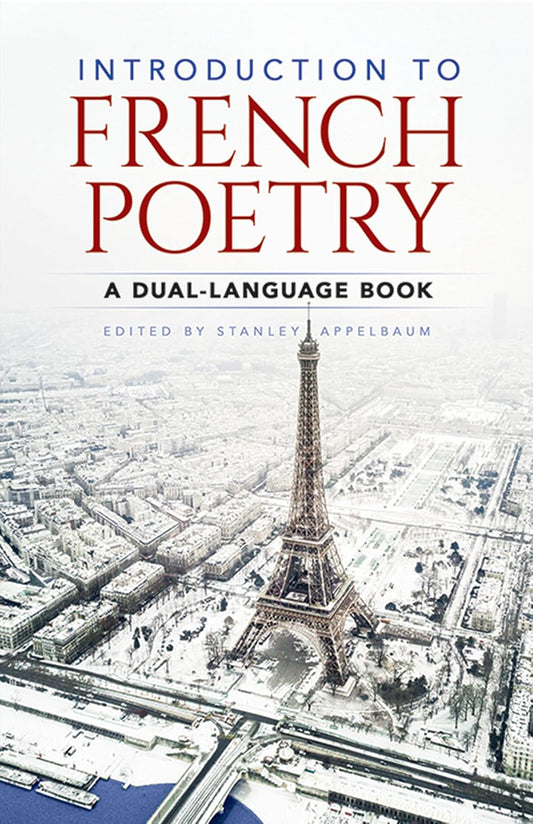 Introduction to French Poetry: A Dual-Language Book (Dover Dual Language French) Paperback