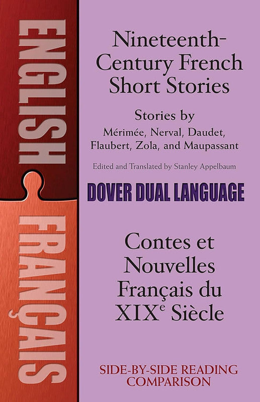 Nineteenth-Century French Short Stories / Contes et Nouvelles Francais du XIXe Siecle: a Dual Language Book Paperback