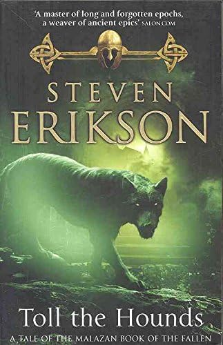 Toll The Hounds (Book 8 of The Malazan Book of the Fallen) Paperback