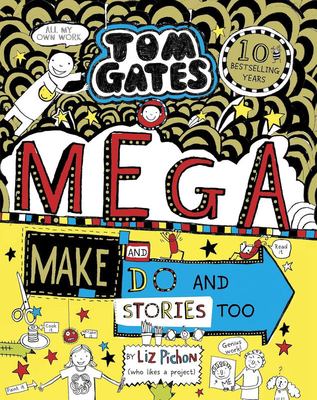 Tom Gates 16: Tom Gates: Mega Make and Do and Stories Too! (PB)