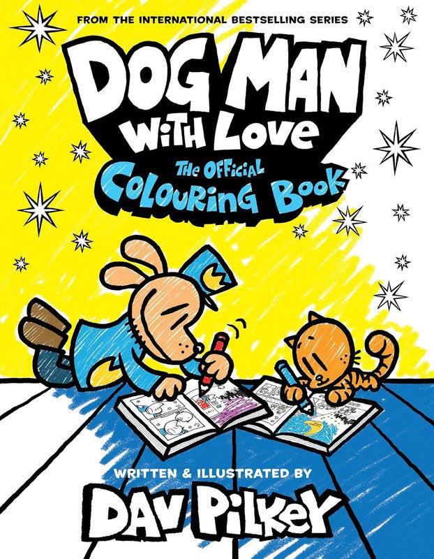 Dog Man: Dog Man With Love: The Official Colouring Book