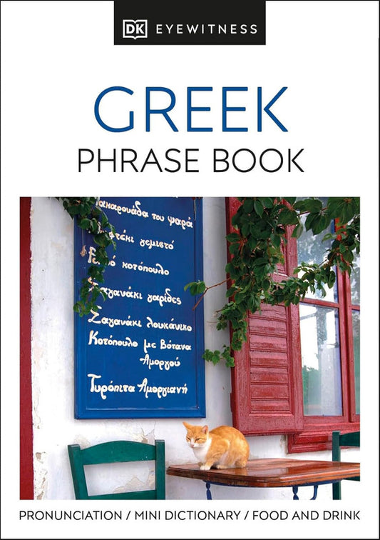 Greek Phrase Book: Eyewitness Travel Guide 2014 (DK Eyewitness Phrase Books) Paperback