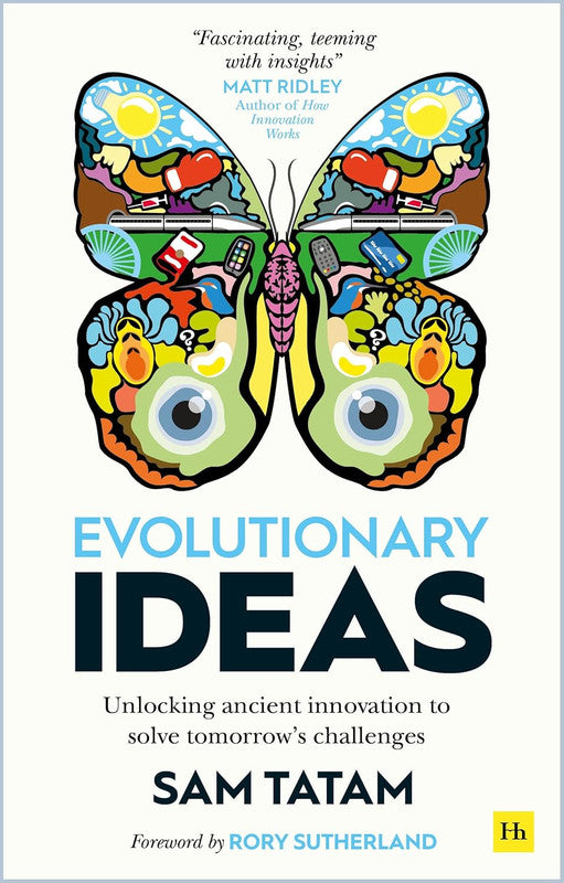 Evolutionary Ideas: Unlocking ancient innovation to solve tomorrow's challenges Paperback