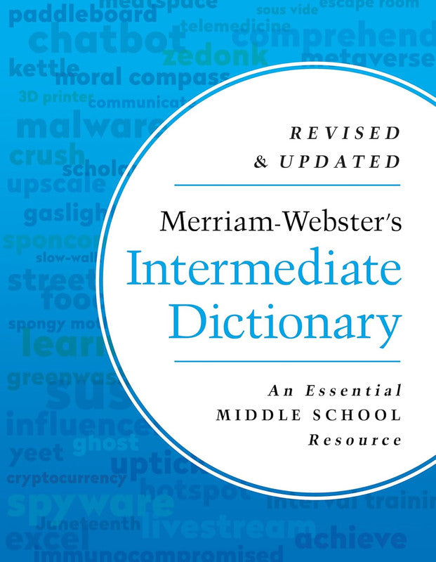 Merriam-Webster's Intermediate Dictionary: An Essential Middle School Resource Hardcover