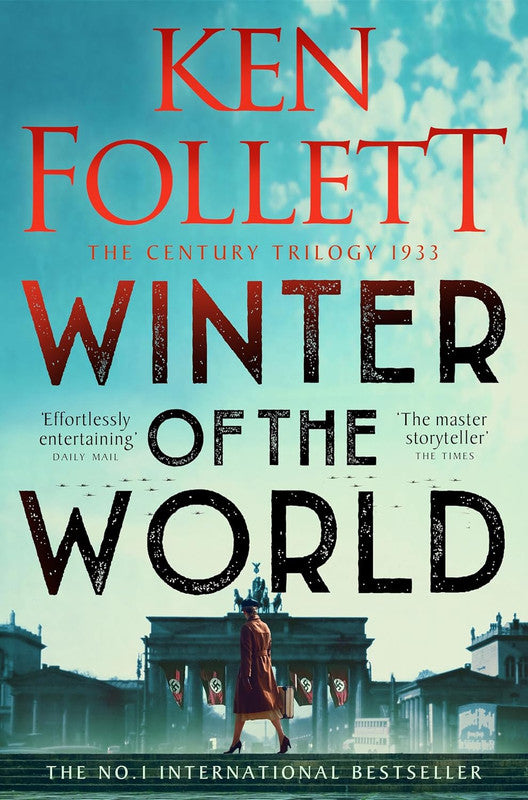 Winter of the World: A Gripping Epic From The Number One Bestselling Author: 2 (The Century Trilogy, 2) Paperback
