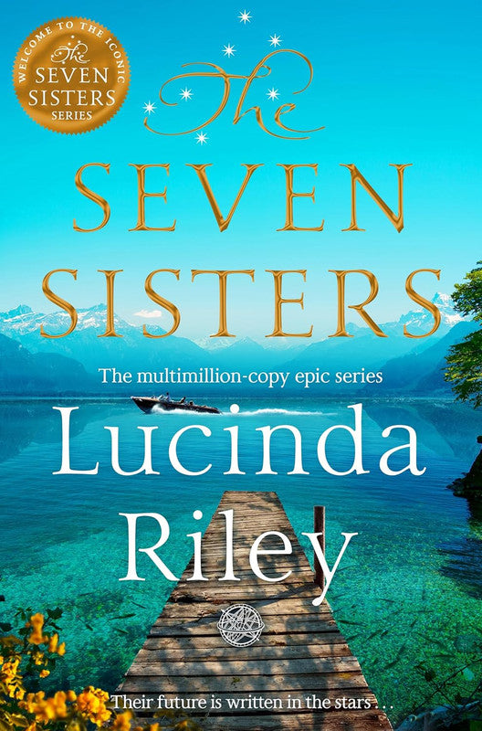 The Seven Sisters: Escape with this epic tale of love and loss from the internationally beloved author Paperback