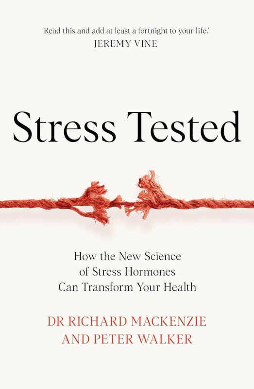 Stress Tested: How the New Science of Stress Hormones Can Transform Your Health Paperback