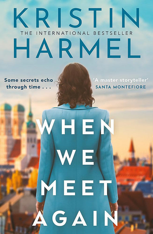 When We Meet Again: A sweeping and heart-breaking WW2 novel from a New York Times bestselling author