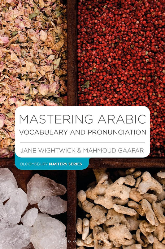 Mastering Arabic Vocabulary and Pronunciation (Bloomsbury Master Series (Languages)) Paperback