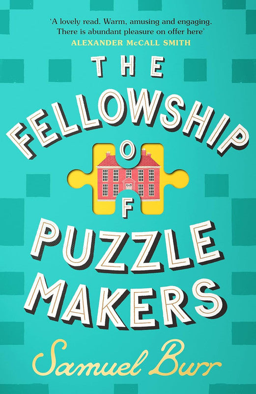 The Fellowship of Puzzlemakers: The instant Sunday Times bestseller that everyone’s talking about